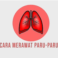 Cara merawat paru-paru