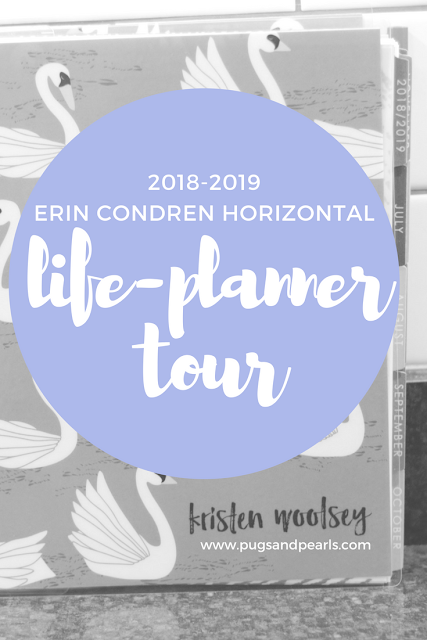 Erin Condren Horizontal Life Planner Tour 2018-2019 // Pugs & Pearls Blog