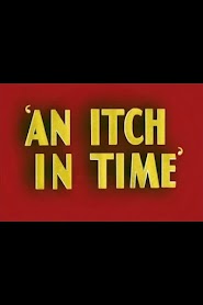 An Itch in Time (1943)