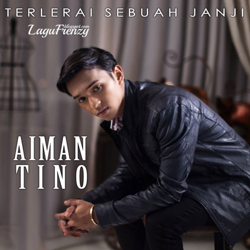 Download Lagu Aiman Tino - Terlerai Sebuah Janji