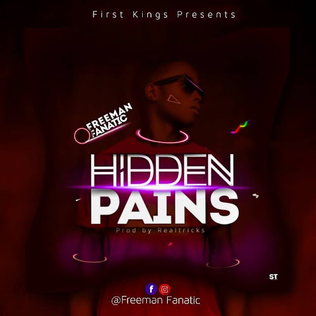 Download | Freeman Fanatic - Hidden Pains