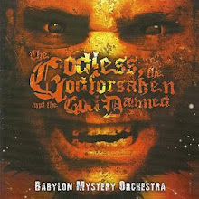 The Godless, The Godforsaken and the God Damned