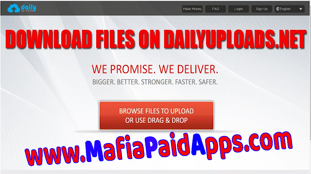 [Tutorial] How to download any file from DailyUploads in MafiaPaidApps.com?