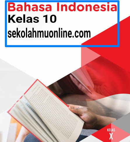 Soal Pilihan Ganda Jawabannya Bahasa Indonesia Kelas 10 Bab 10 Teks Negosiasi Sekolahmuonline Com Sekolahmuonline