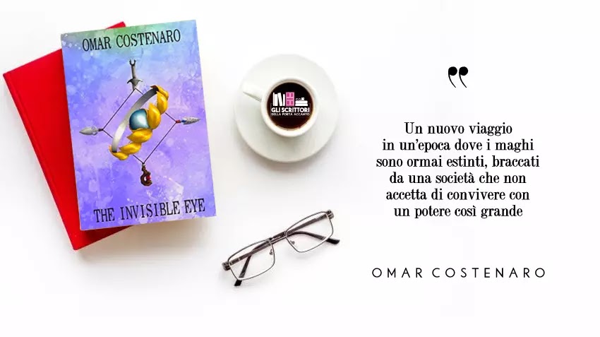 The invisible eye, il nuovo romanzo di Omar Costenaro