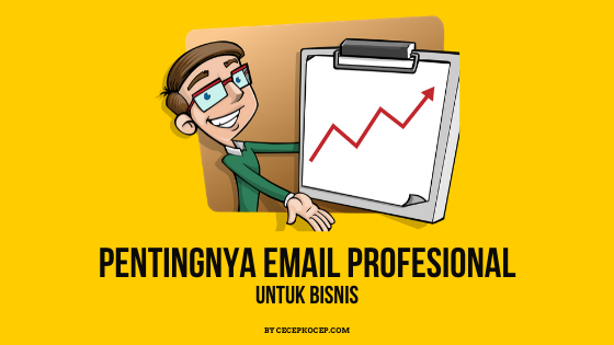 Pentingnya Penggunaan Email Profesional dalam Bisnis