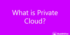 What is Private Cloud?