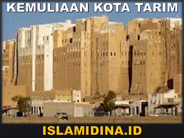 Kemuliaan kota tarim -