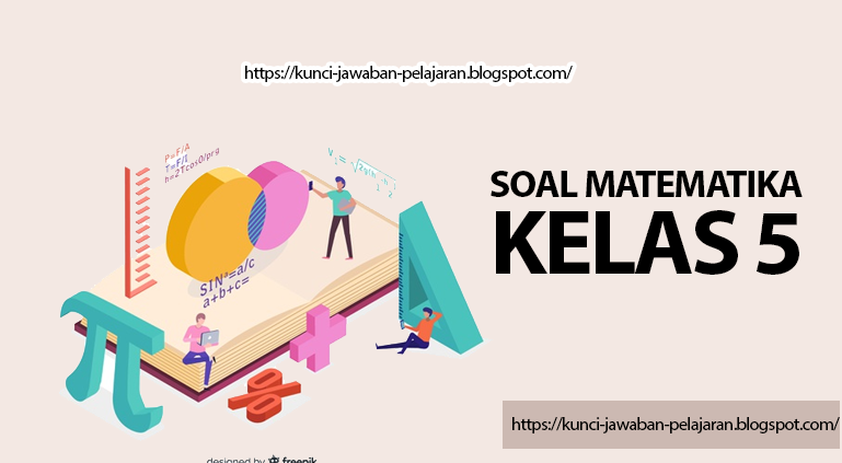 Pembahasan soal UAS/PAS Matematika Kelas 5 SD/MI semester 1 dan 2