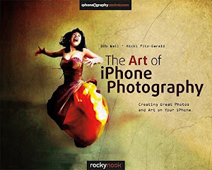 The Art of iPhone Photography: Creating Great Photos and Art on Your iPhone by Bob Weil (2013-08-31)