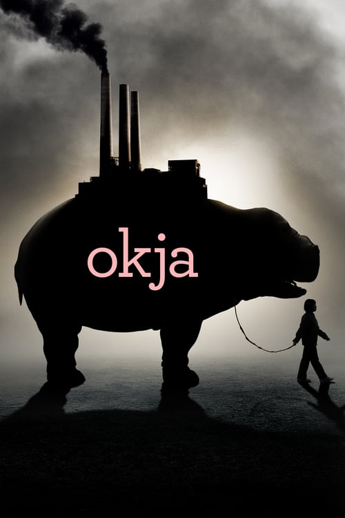 [VF] Okja 2017 Film Complet Streaming