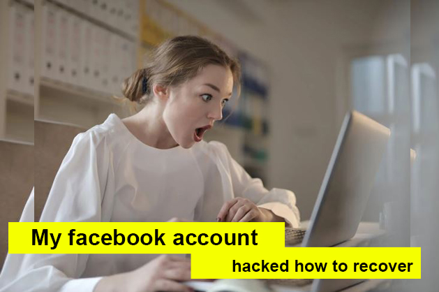 my facebook account hacked how to recover