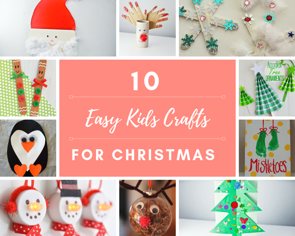 10 Really Easy Kids Crafts For Christmas 