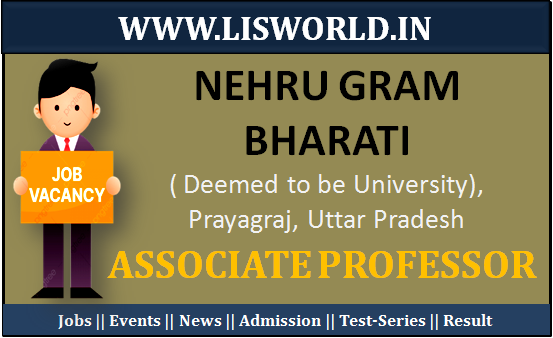 Application are invited for Associate Professor in Nehru Gram Bharati ( Deemed to be University), Prayagraj, Uttar Pradesh