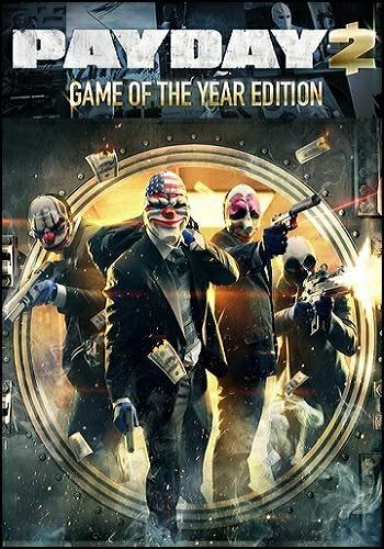 PayDay 2: Game of the Year Edition