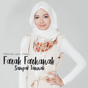 Lirik Lagu Sampai Jannah – Farah Farhanah