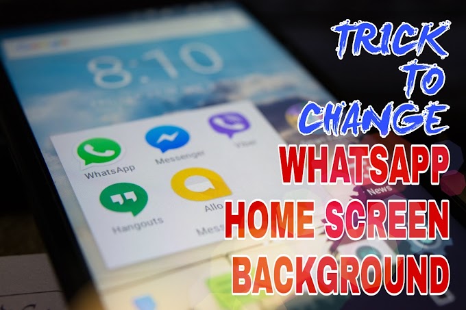WhatsApp Trick | How to Change WhatsApp Home Screen Background