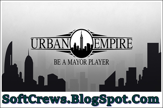 Urban Empire Free Download Latest Version