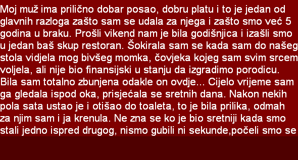 Rezultat slika za MOJ MUŽ IMA PRILIČNO DOBAR POSAO, DOBRU PLATU I TO JE JEDAN OD GLAVNIH