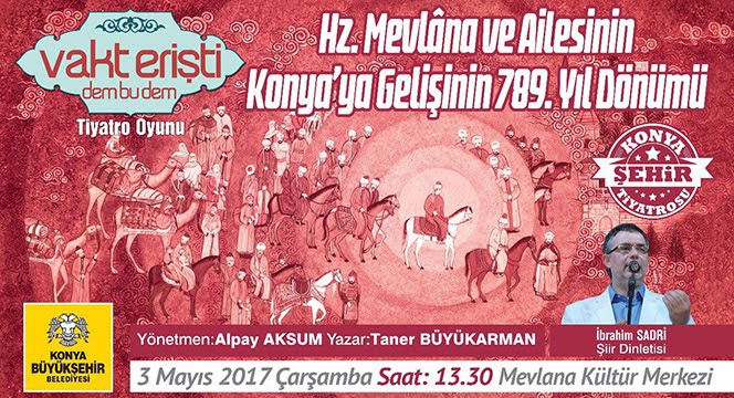 Hz. Mevlana ve Ailesini 789. Kez Karşılıyoruz