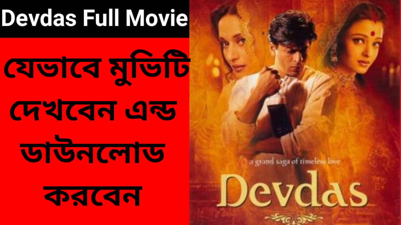 Devdas | Shah Rukh Khan | Aishwarya Rai | Madhuri Dixit