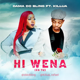Dama Do Bling – Hi Wena (Es Tu) [feat. Killua Rafael] 2022