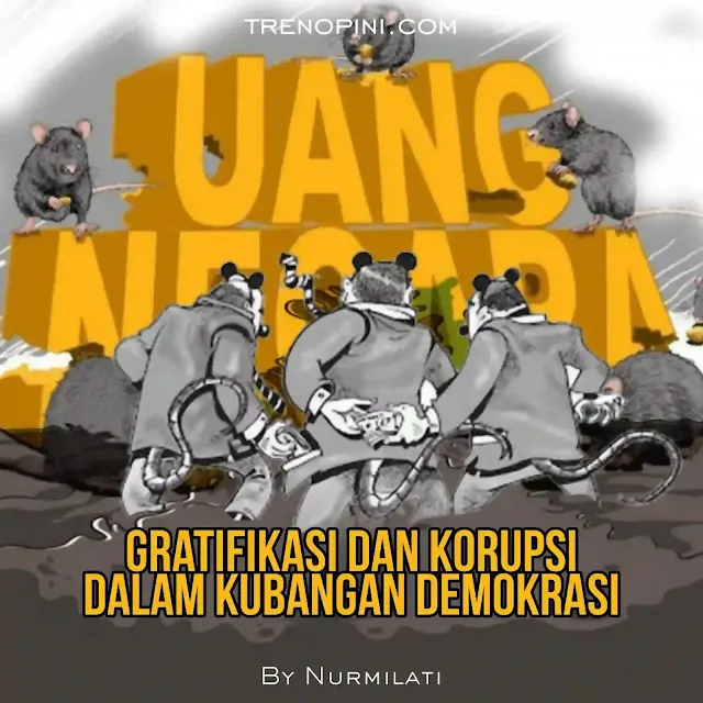 Gratifikasi dan korupsi sudah menjadi hal lumrah dilakukan oknum pejabat di negara yang menerapkan sistem sekular sebagai ideologi yang diterapkannya dikarenakan dalam sistem ini dua hal tersebut sangat berpotensi memberikan celah pada siapapun, di mana pun dan kapan pun untuk melakukan perbuatan merugikan negara dan menzalimi banyak pihak terlebih pada masyarakat.