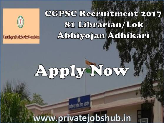 CGPSC Recruitment 2017