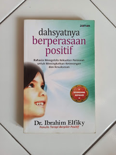 Dahsyatnya Berperasaan Positif