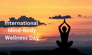 International Mind-Body Wellness Day 2024: 03 January