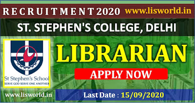 Recruitment for Librarian at St. Stephen's College, Delhi,last date-15/09/2020