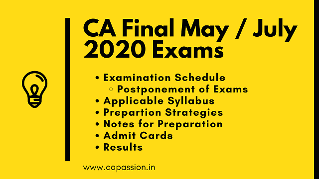 CA Final May / July 2020 Exams - Notes, Syllabus, Strategies