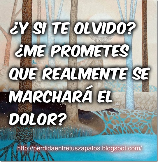 y si te olvido