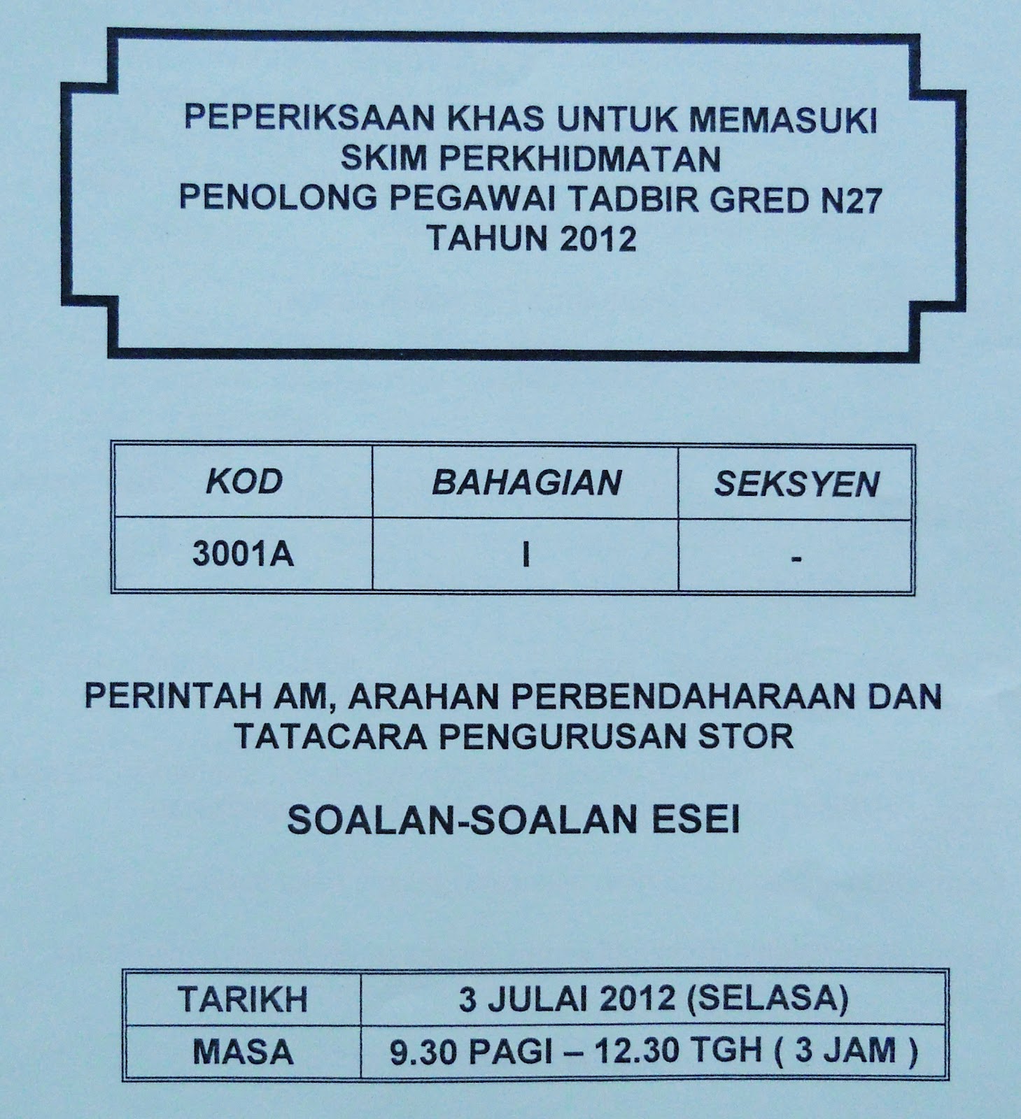 *: SOALAN KPSL (BAHAGIAN 1 : KOD 3001A)