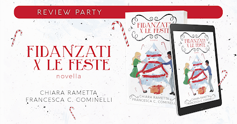Recensione: "Fidanzati per le feste" -- Novella [C.Rametta e F.C.Cominelli