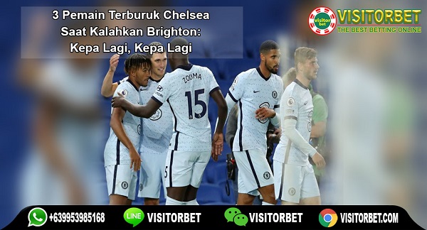 3 Pemain Terburuk Chelsea Saat Kalahkan Brighton: Kepa Lagi, Kepa Lagi