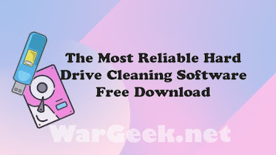 The Most Reliable Hard Drive Cleaning Software Free Download