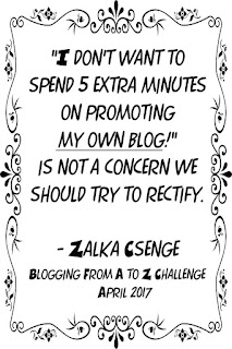 Quote by Zalka Csenge about #atozchallenge bloggers who do not want to promote their own blog.