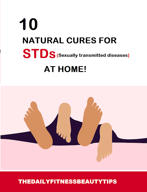 Sexually-Transmitted-Diseases-STDs : Types, Symptoms, Treatment