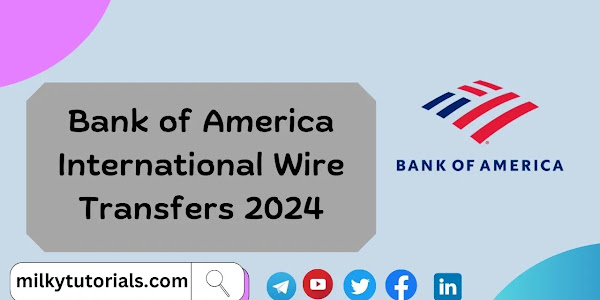 Bank of America International Wire Transfers 2024