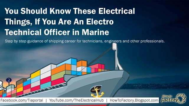 Electro Technical Officer in Marine