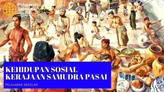 Gambar Kehidupan Sosial Kerajaan Samudra Pasai