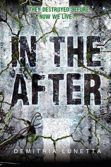 bookcover of IN THE AFTER  by Demitria Lunetta