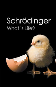 What is Life?: With Mind and Matter and Autobiographical Sketches.