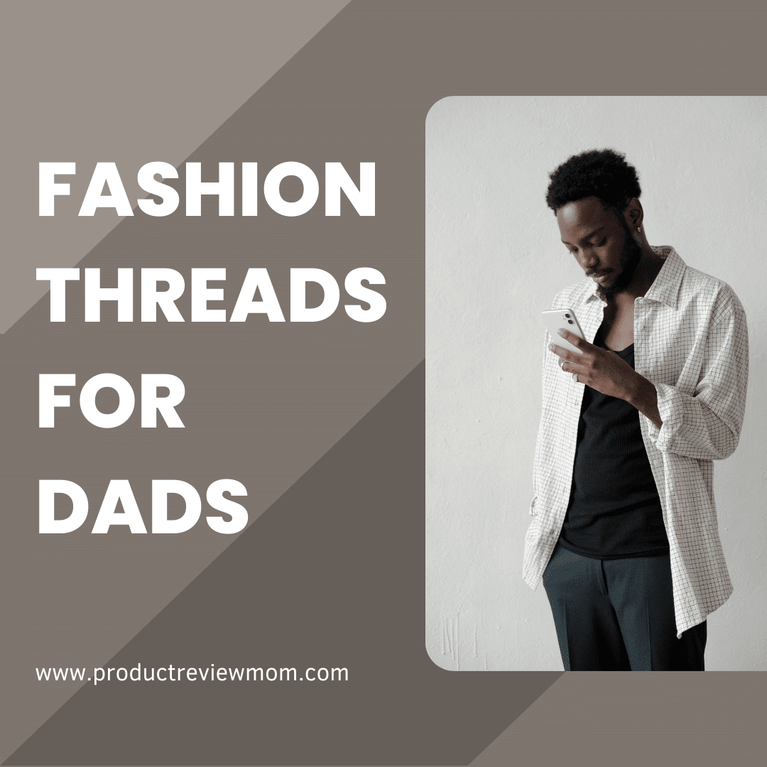 Fashion Threads for Dads