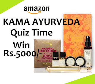 ANSWERS - Amazon KAMA Ayurveda Quiz Time and Win 5000/- amazon pay balance Today contest