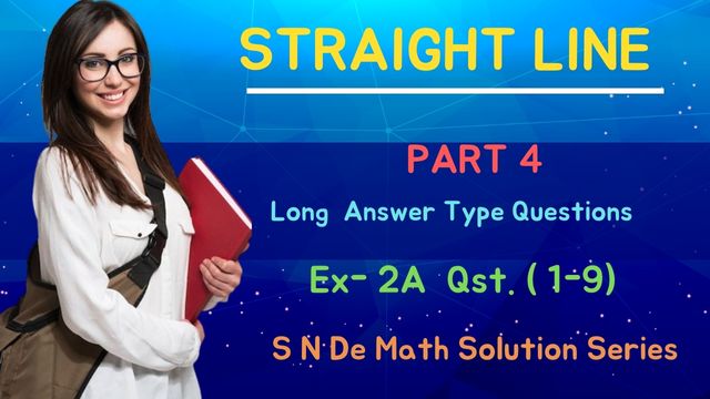 Straight Line | Part-4 |Ex-2A