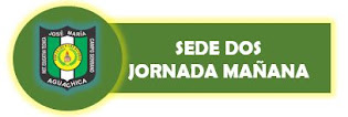 ACTIVIDADES SEDE 2 JORNADA MAÑANA