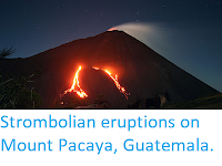 http://sciencythoughts.blogspot.co.uk/2017/12/strombolian-eruptions-on-mount-pacaya.html