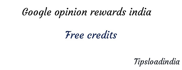 India, Google opinion rewards